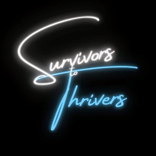 Survivors To Thrivers